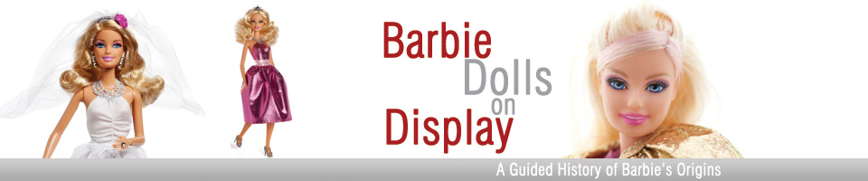 Barbie Dolls on Display Header